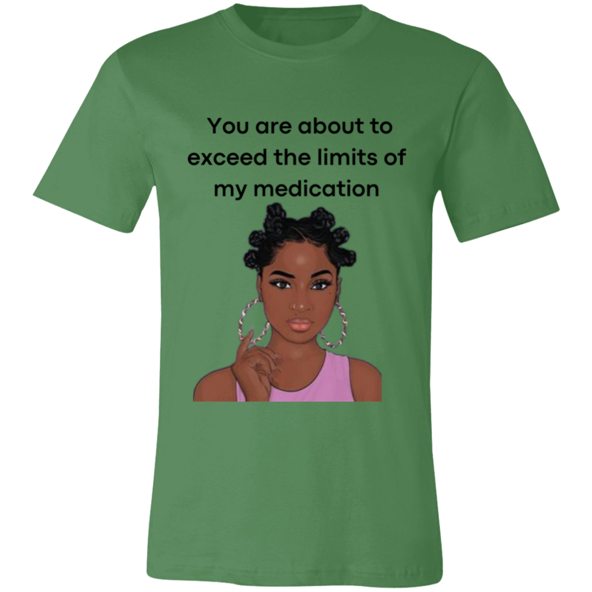 You Are About to Exceed the Limits of My Medication Ladies Jersey Short-Sleeve T-Shirt