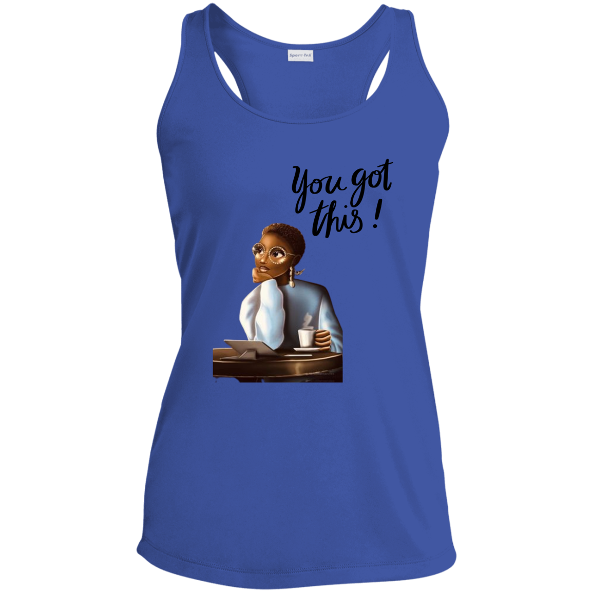 You Got This Ladies' Performance Racerback Tank