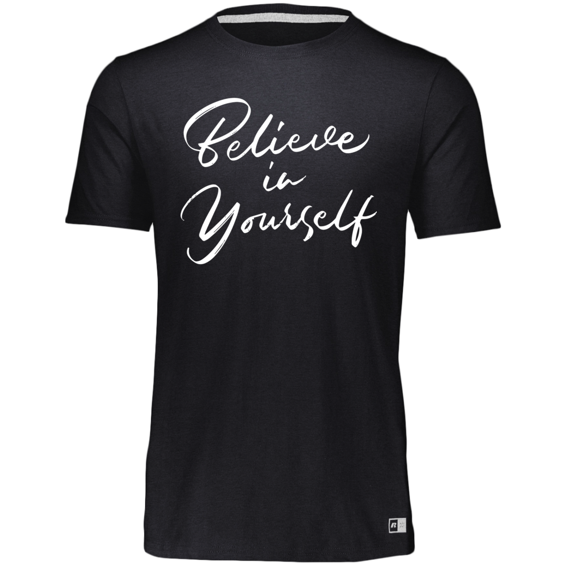 Women's Dri-Power Tee--Believe in Yourself