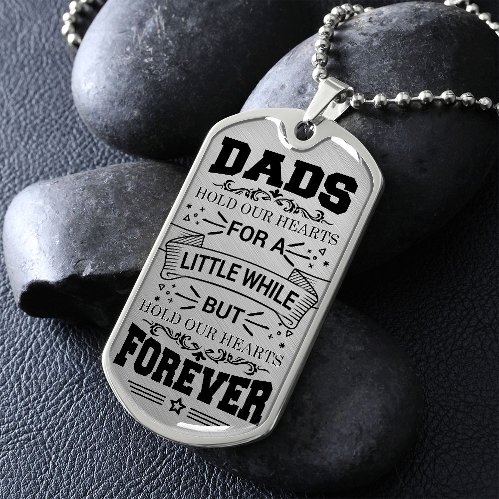 Dads Hold Our Hearts Dog Tag