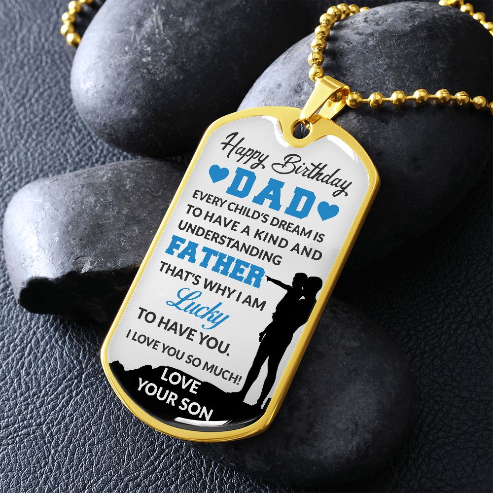 Happy Birthday Dad--Dog Tag