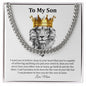 To My Son - Cuban Link Chain
