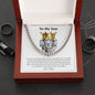 To My Son - Cuban Link Chain