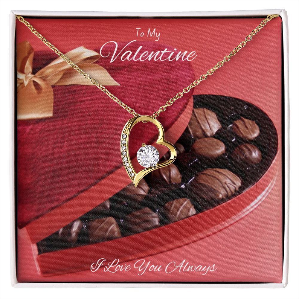 Forever Love Necklace -- To My Valentine, I Love You Always