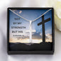 Not By My Strength But His Stainless Steel Cross Necklace, Motivational Gift Necklace, Inspirational Gift, Encouragement Gift, Empowering Gift, Sobriety Recovery, Breast Cancer, Strength Necklace