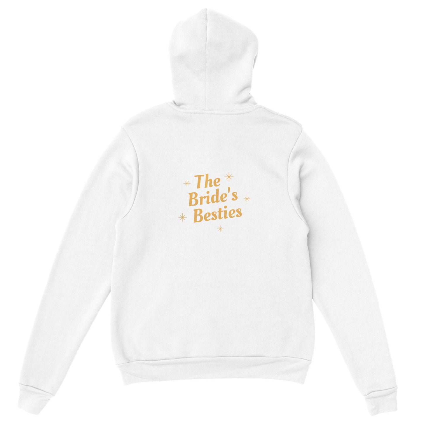 The Bride's Bestie. Classic Unisex Pullover Hoodie