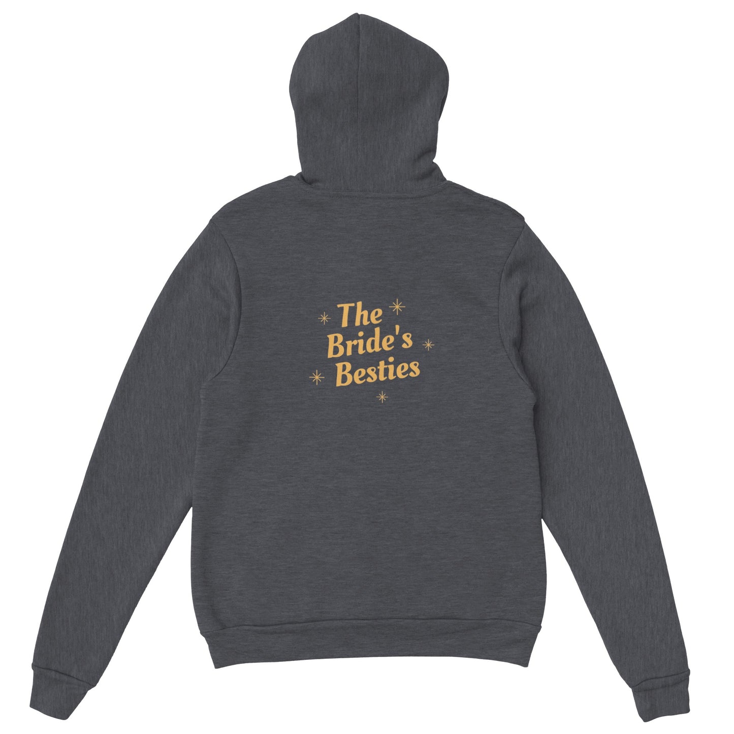 The Bride's Bestie. Classic Unisex Pullover Hoodie