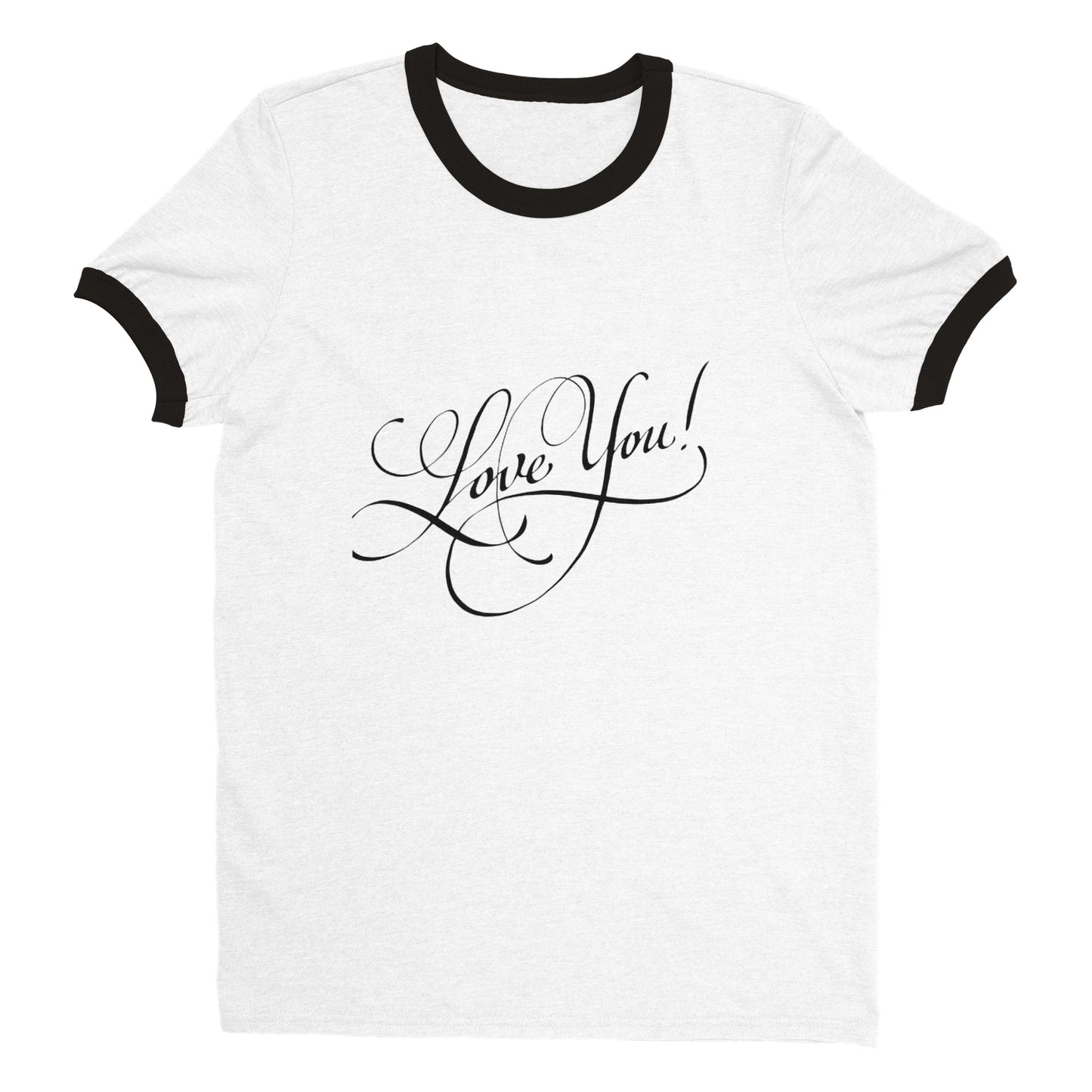 I Love You. Unisex Ringer T-shirt