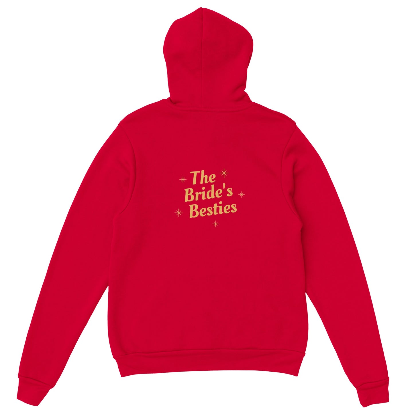 The Bride's Bestie. Classic Unisex Pullover Hoodie