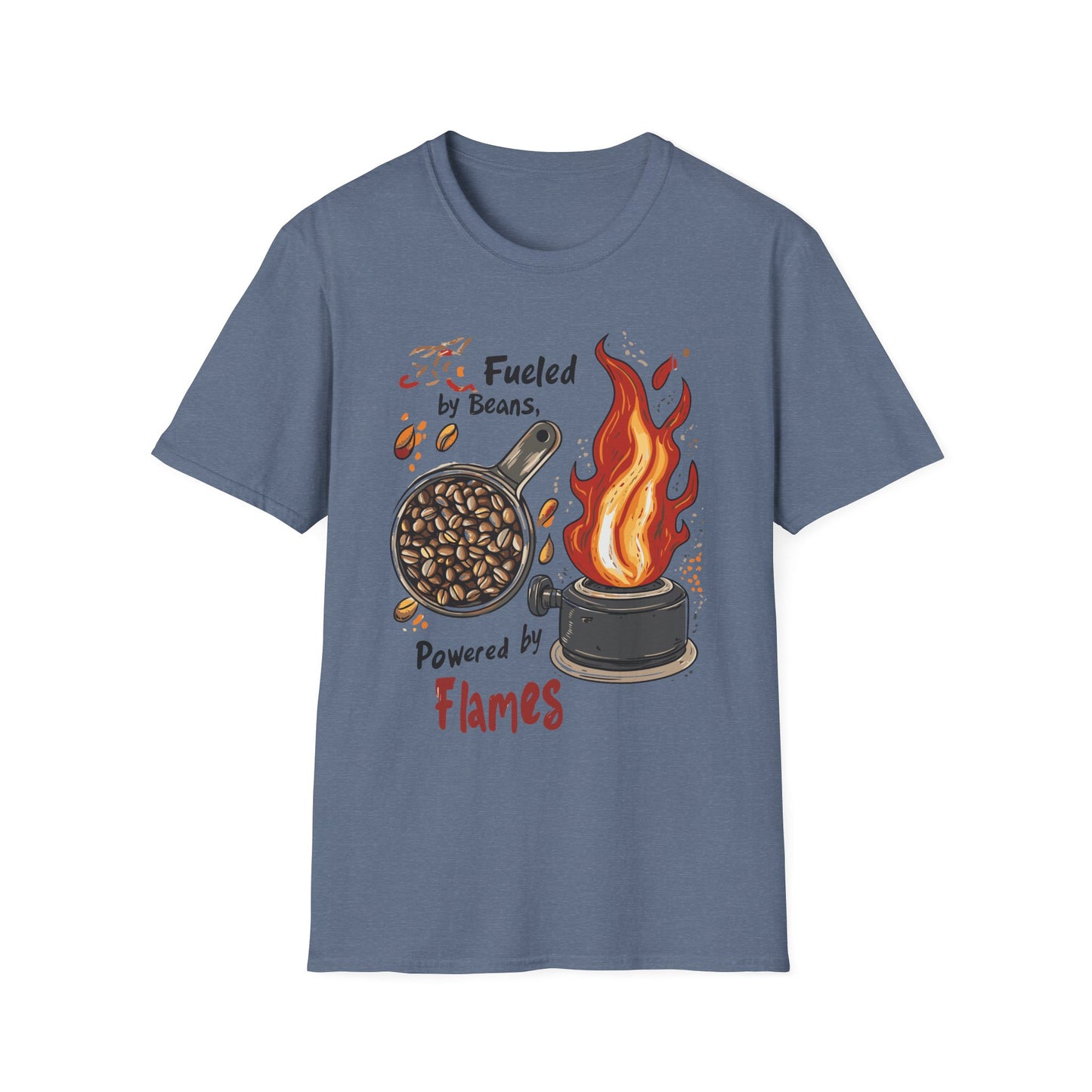 Fueled by Beans, Powered by Flames T-Shirt | Father's Day Gift | Unisex Tee for Dads | Comfortable Casual Wear | Gift for Dad | Fire Theme