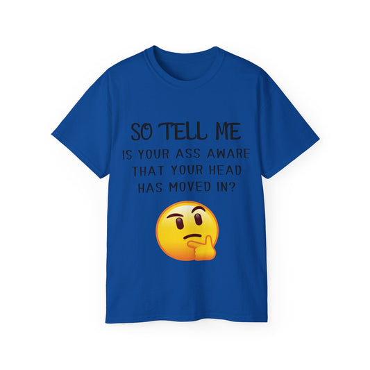 So tell me Unisex Ultra Cotton Tee