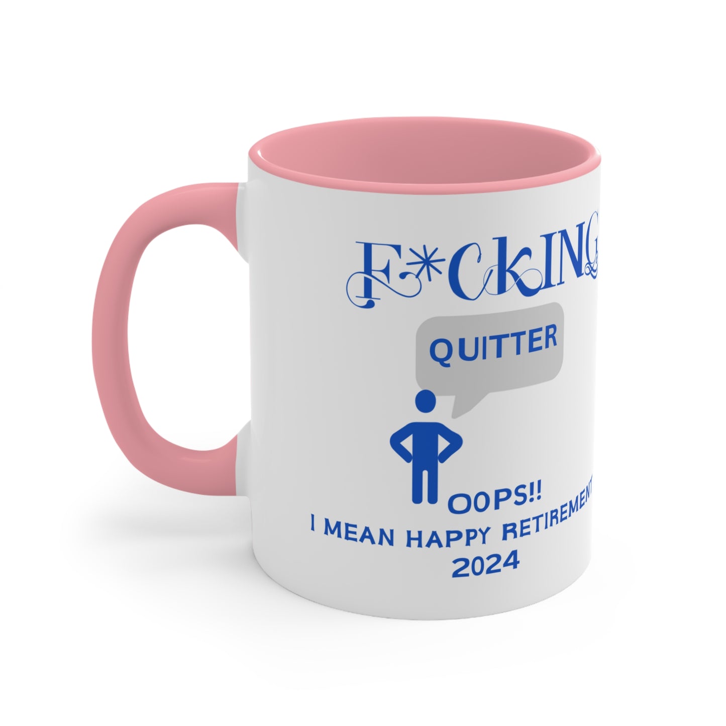 Custom Fucking Quitter, Custom Retirement Gift, Funny Retirement Gift, Retirement Gift for a Man, Retirement Gifts for Woman, Retirement Mug