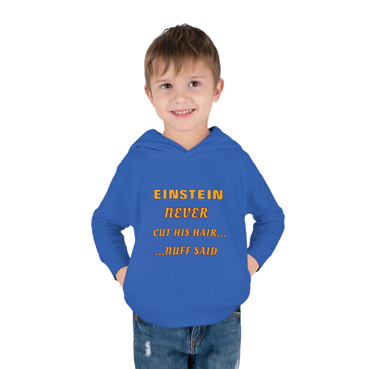 Toddler Fleece Hoodie - Einstein Never Cut His Hair