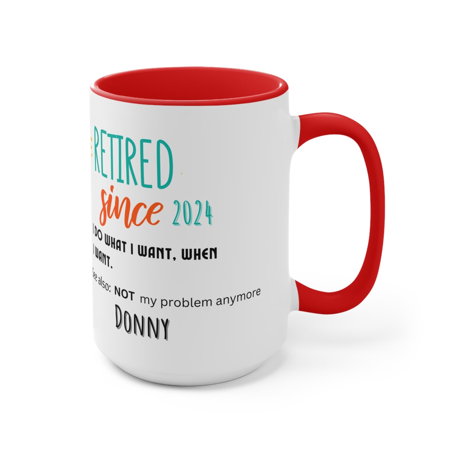 Personalized Retired Coffee Mug, Retirement Coffee Cup, Retirement Mug, Retirement Cup, Retirement Gifts, Gift for her/him