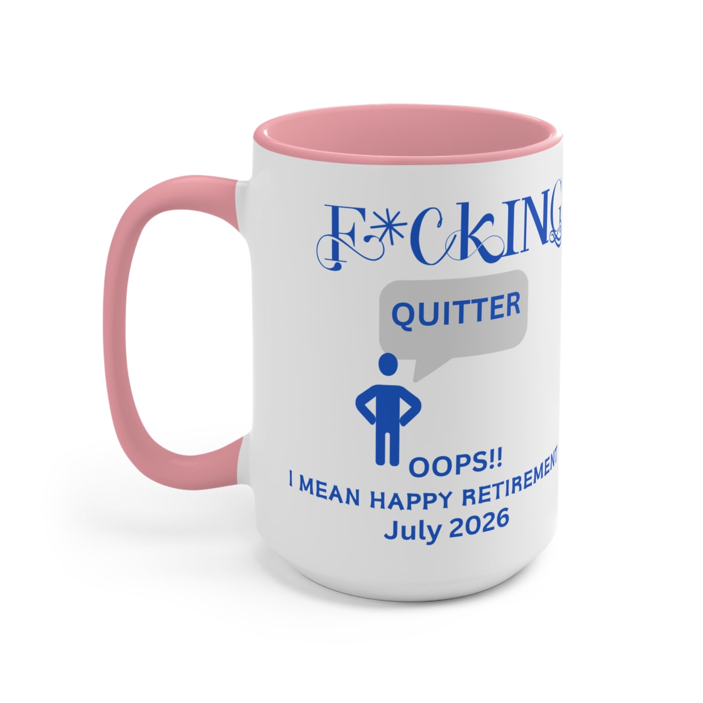Custom Fucking Quitter 2026, Custom Retirement Gift, Funny Retirement Gift, Retirement Gift for a Man, Retirement Gifts for Woman, Retirement Mug