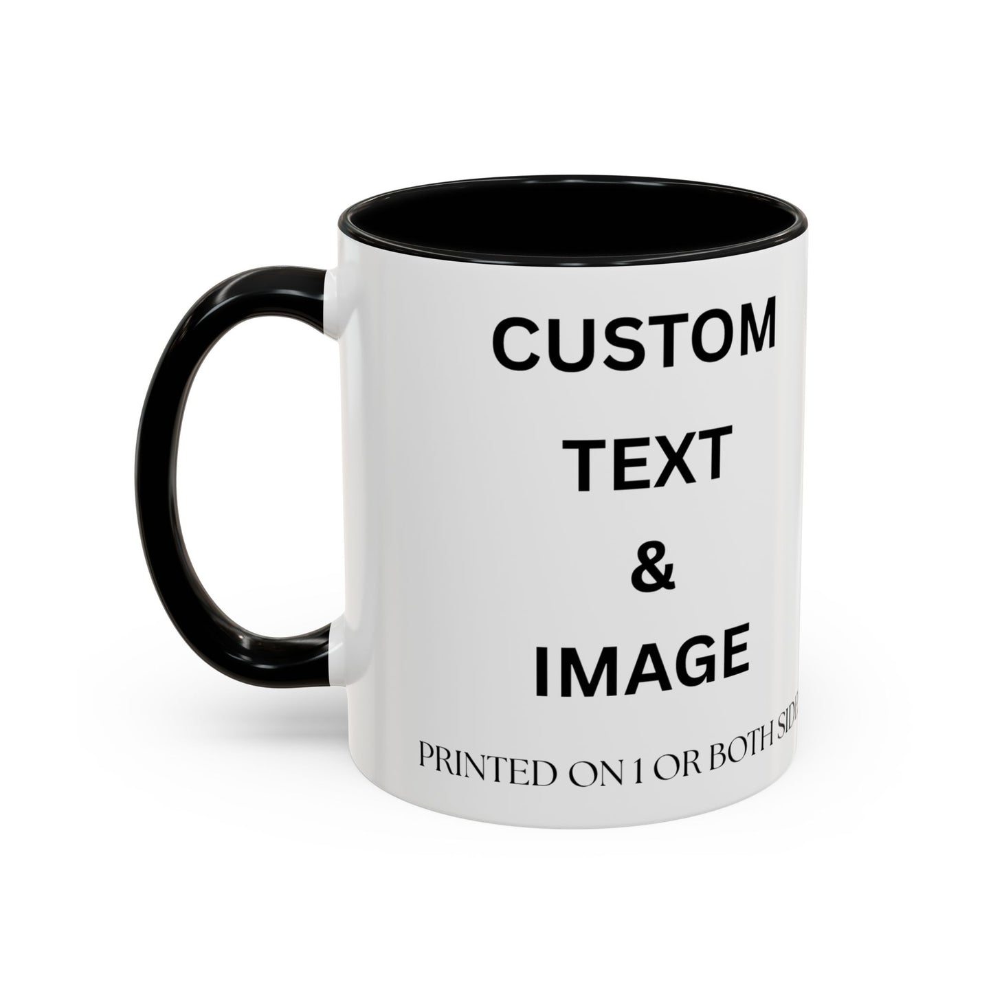 Custom Accent Coffee Mug – Personalized Text & Image (11/15oz)