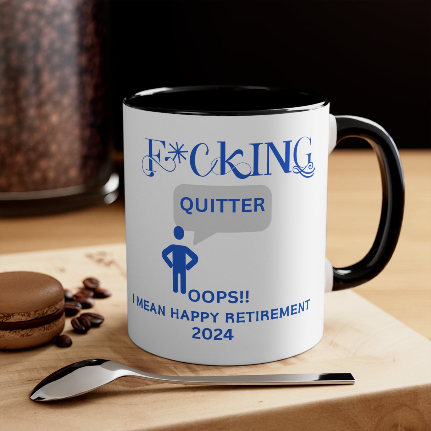 Custom Fucking Quitter, Custom Retirement Gift, Funny Retirement Gift, Retirement Gift for a Man, Retirement Gifts for Woman, Retirement Mug