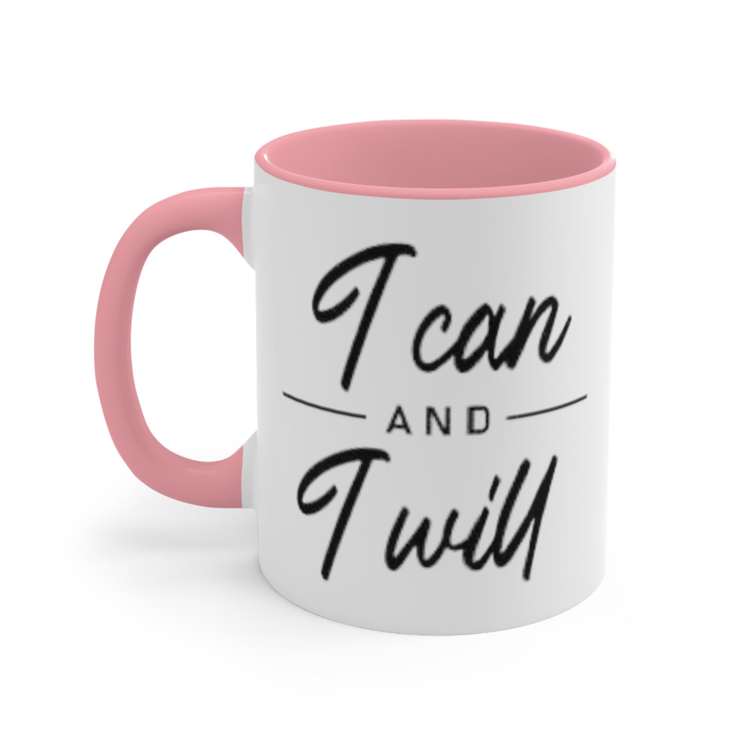 I Can and I Will Ceramic Coffee Mug, teacher gift, coworker gift, unique gift, gift for mom, funny gift, sister gift, Motivation Gift