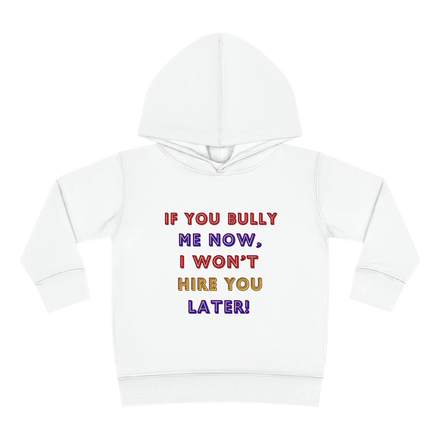 Toddler Fleece Hoodie - Anti-Bullying Message