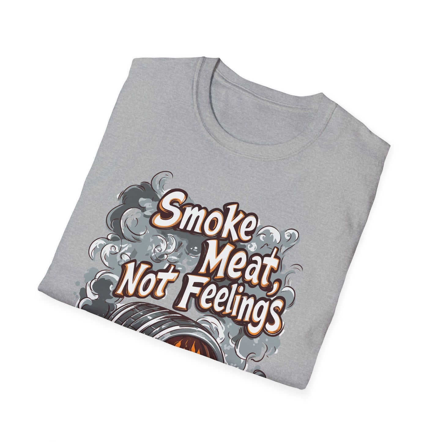 Smoke Meat Not Feeling T-Shirt, BBQ shirt, BBQ Lover Shirt, Meat Lover shirt, Gift for dad, Tailgating shirt, Gift for him, BBQ party outfit