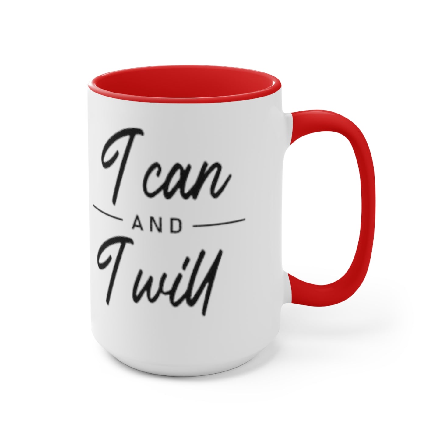 I Can and I Will Ceramic Coffee Mug, teacher gift, coworker gift, unique gift, gift for mom, funny gift, sister gift, Motivation Gift