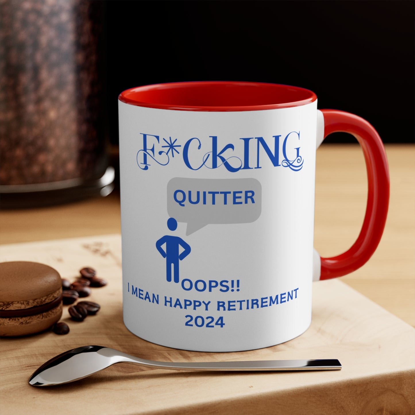 Custom Fucking Quitter, Custom Retirement Gift, Funny Retirement Gift, Retirement Gift for a Man, Retirement Gifts for Woman, Retirement Mug