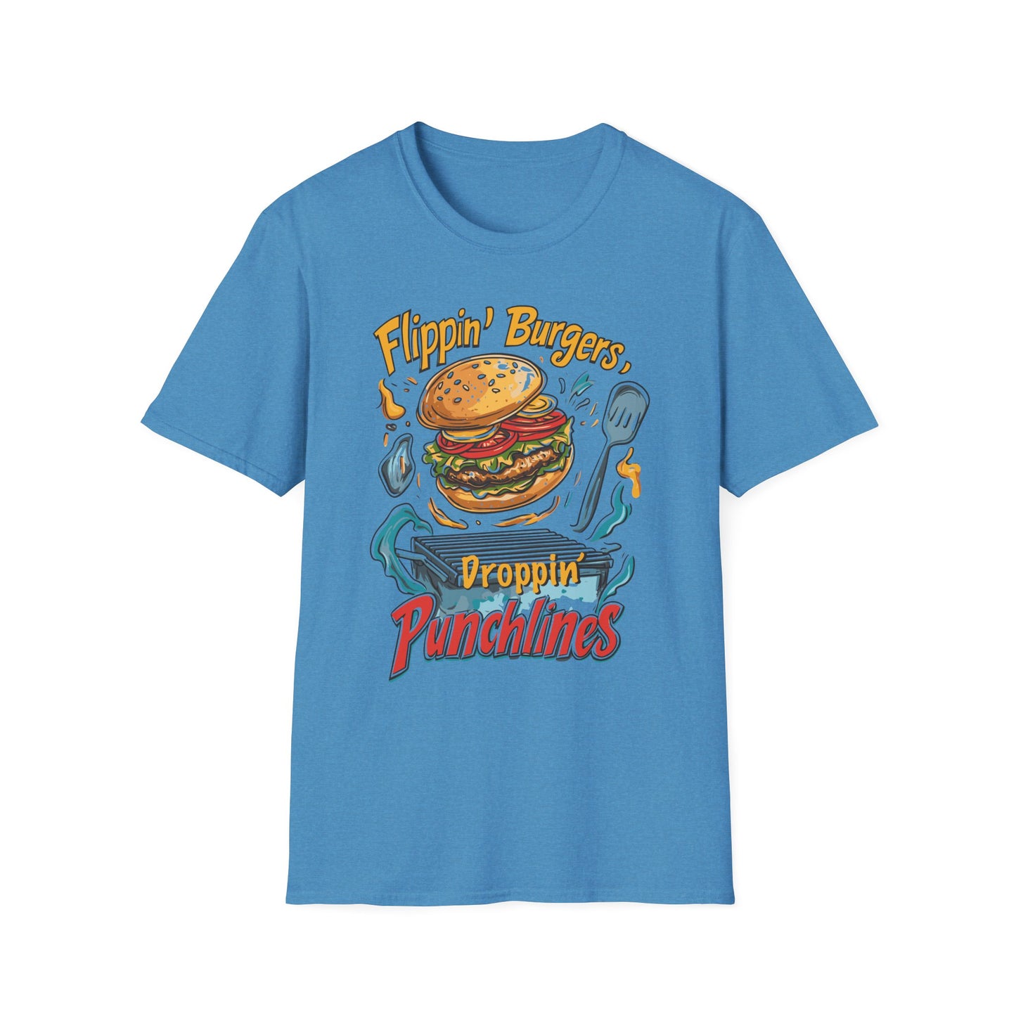 Flippin' Burgers Droppin Punchlines T-Shirt | Father's Day Gift | Unisex Tee for Dads | Comfortable Casual Wear | Gift for Dad | Fire Theme