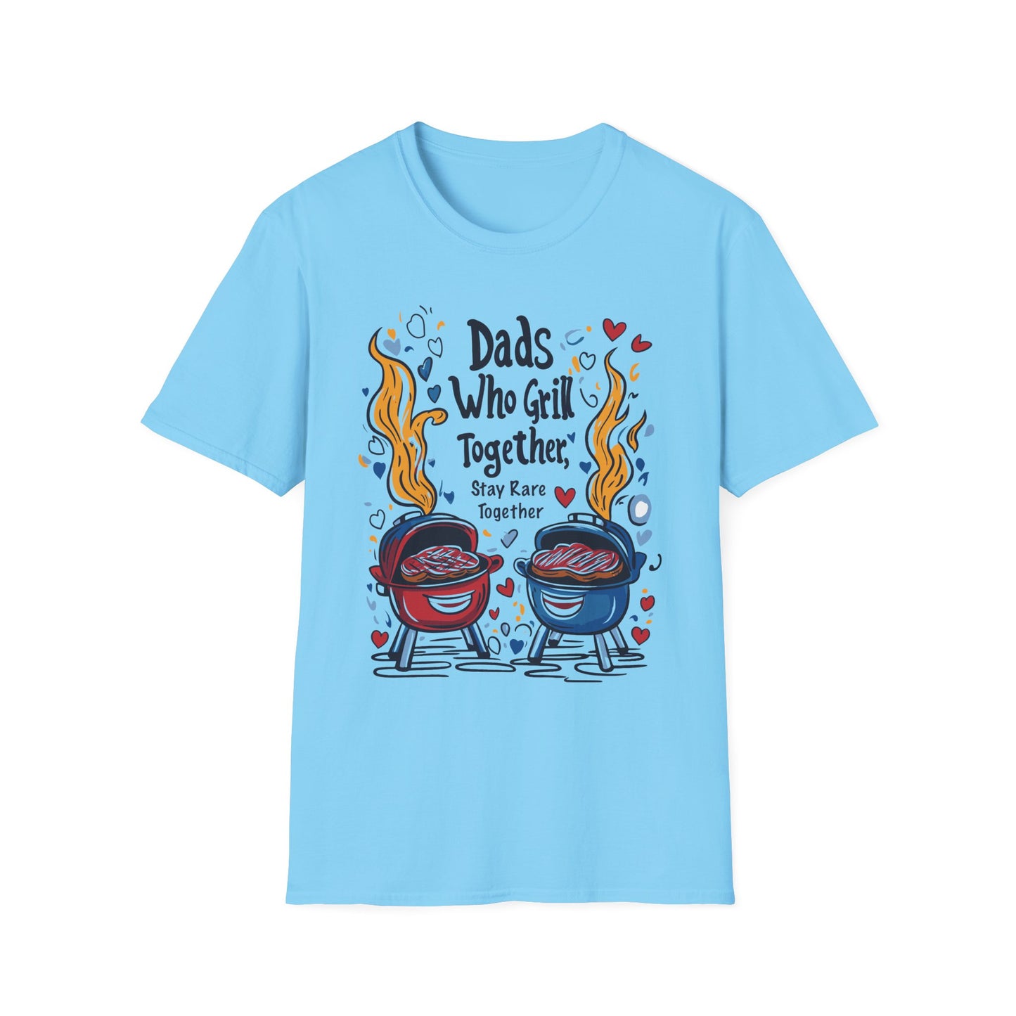 Dads Who Grill Together Stay Rare Together T-Shirt | Father's Day Gift | Unisex Tee for Dads | Comfortable Casual Wear | Gift for Dad | Fire Theme