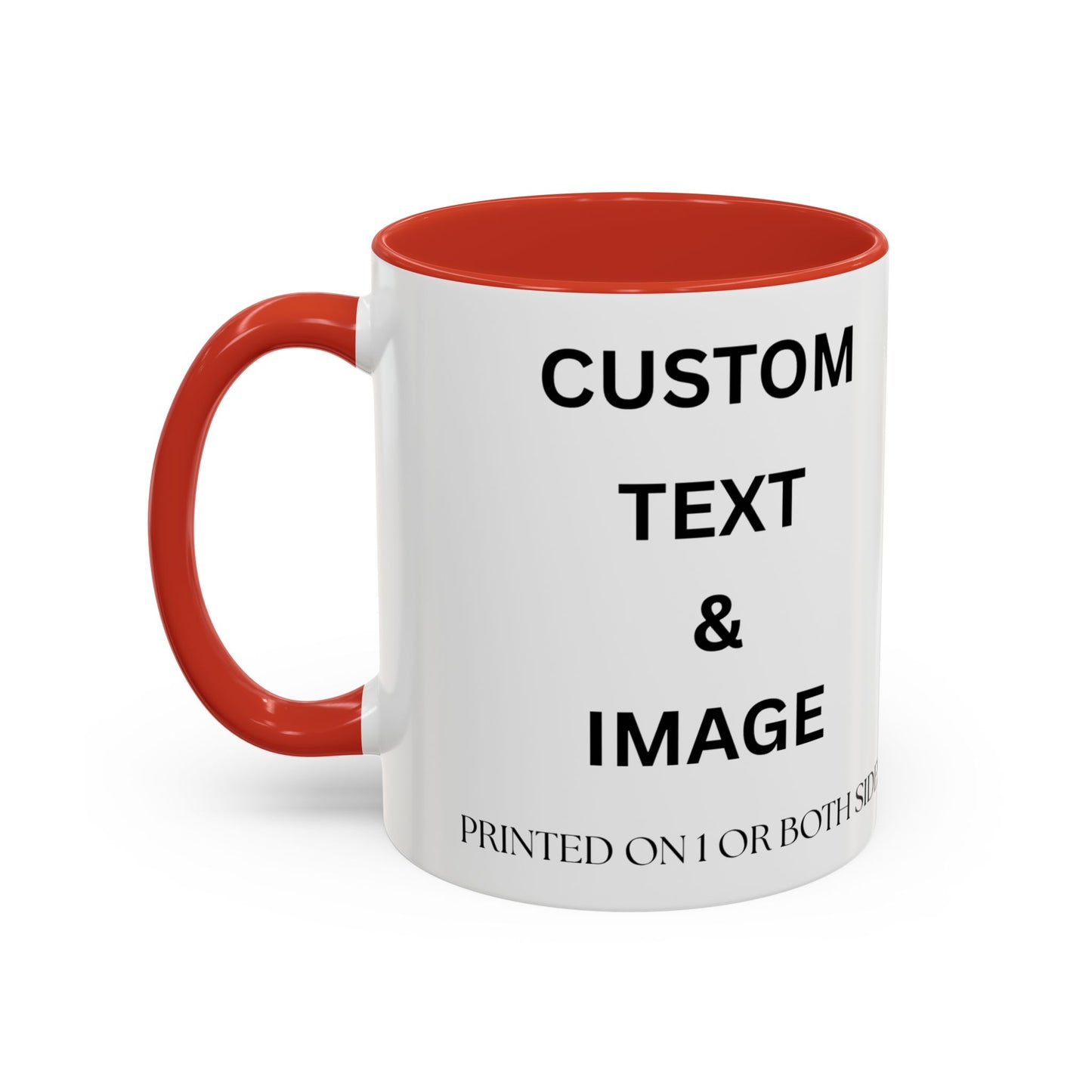 Custom Accent Coffee Mug – Personalized Text & Image (11/15oz)