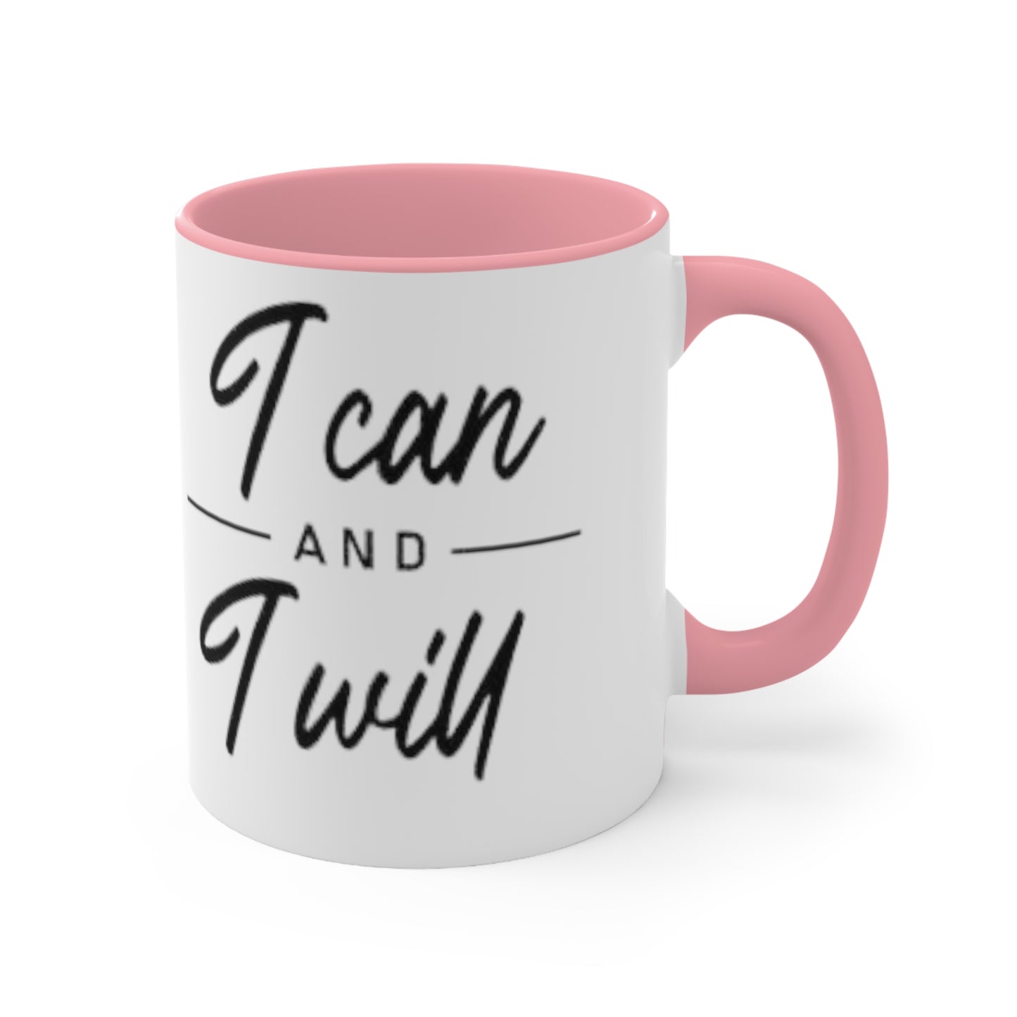 I Can and I Will Ceramic Coffee Mug, teacher gift, coworker gift, unique gift, gift for mom, funny gift, sister gift, Motivation Gift