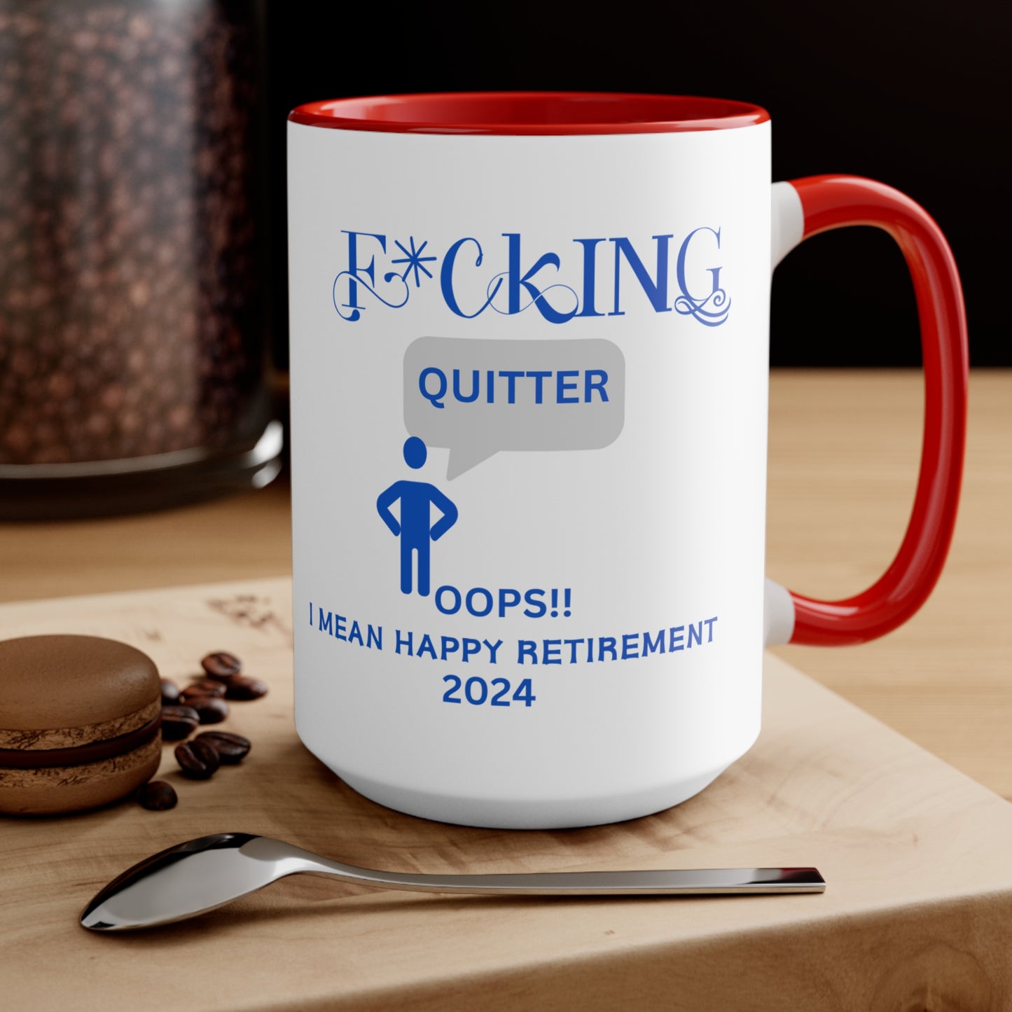 Custom Fucking Quitter, Custom Retirement Gift, Funny Retirement Gift, Retirement Gift for a Man, Retirement Gifts for Woman, Retirement Mug