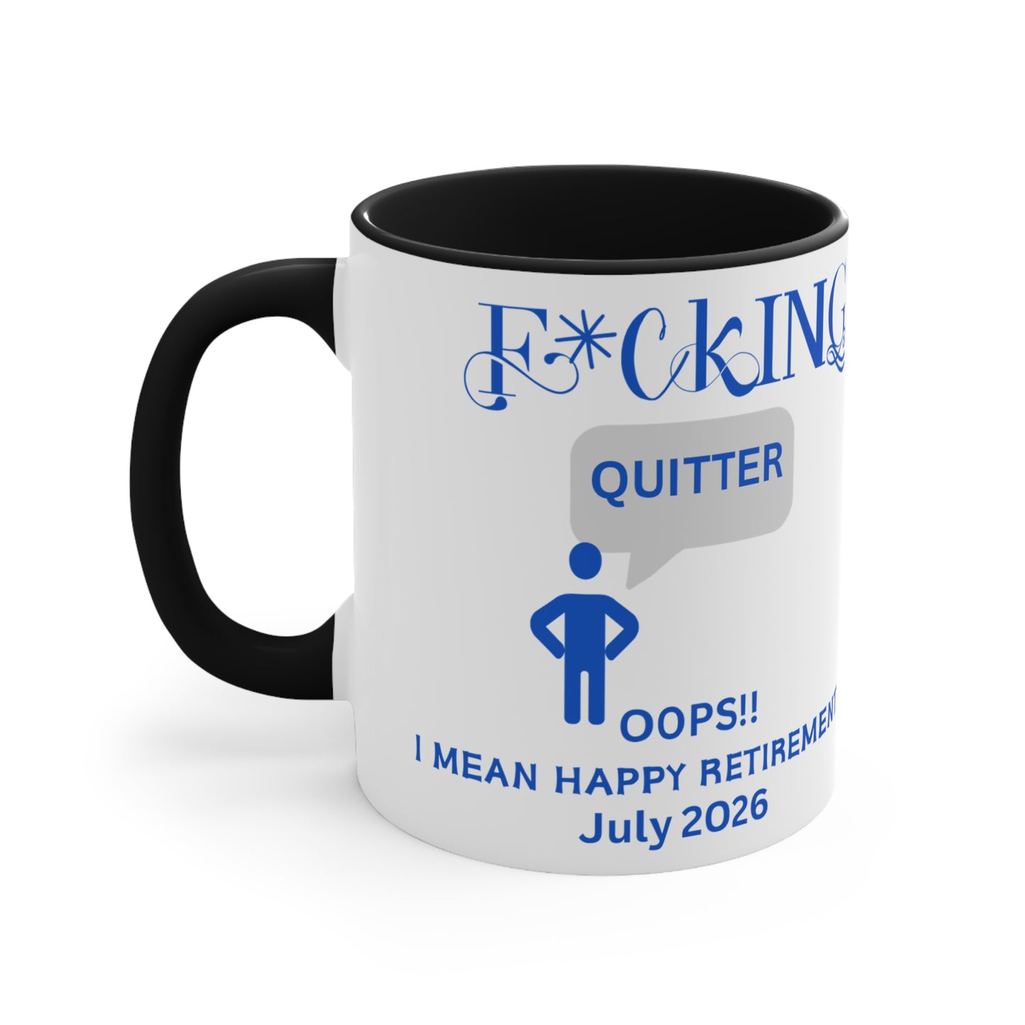 Custom Fucking Quitter 2026, Custom Retirement Gift, Funny Retirement Gift, Retirement Gift for a Man, Retirement Gifts for Woman, Retirement Mug