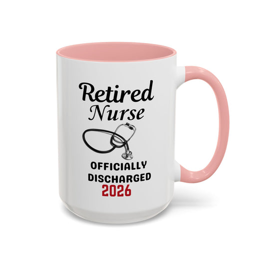 Retired Nurse Coffee Mug 2026, Fun Gift for Retirement, Personalized Mug for Nurses, Perfect for Retirement