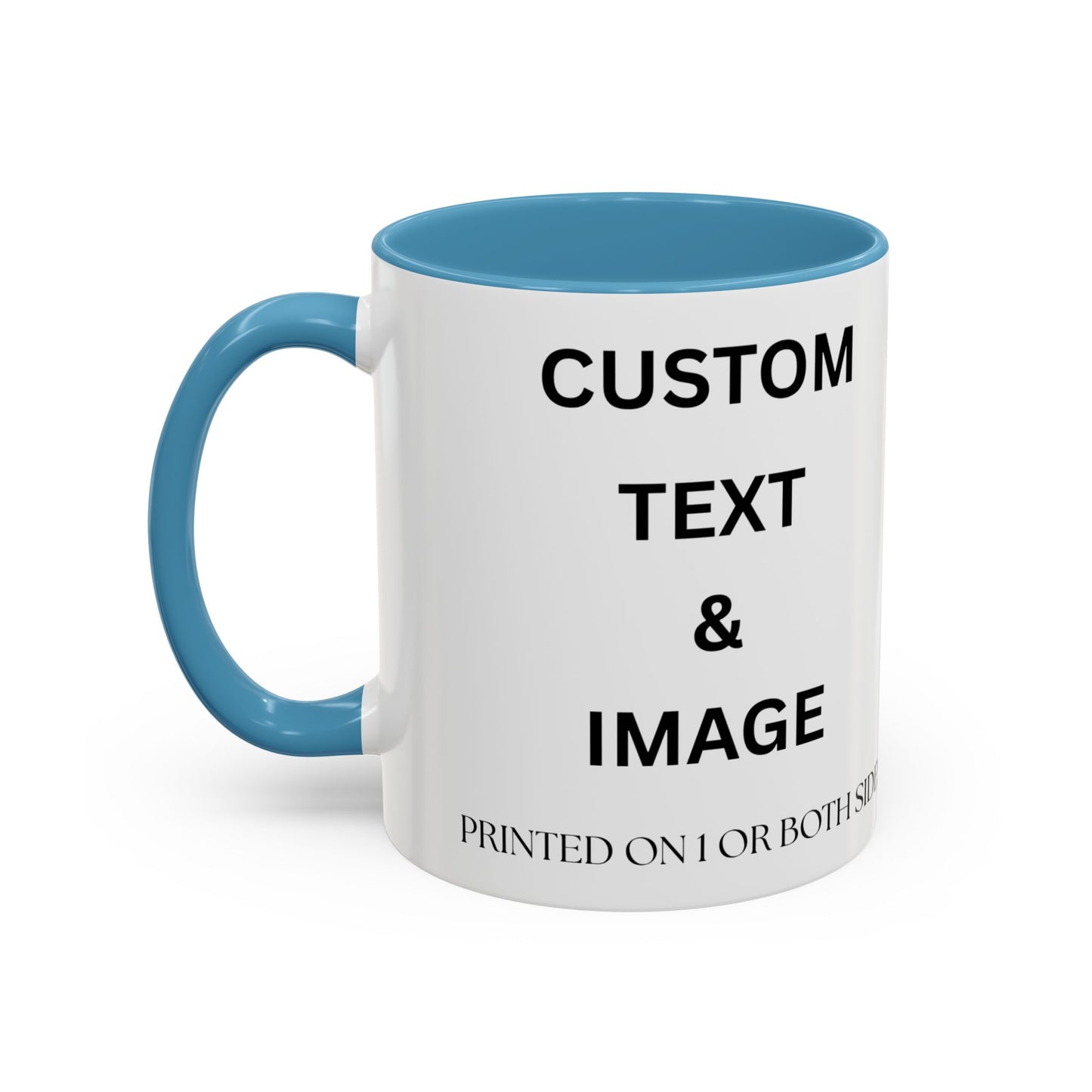 Custom Accent Coffee Mug – Personalized Text & Image (11/15oz)