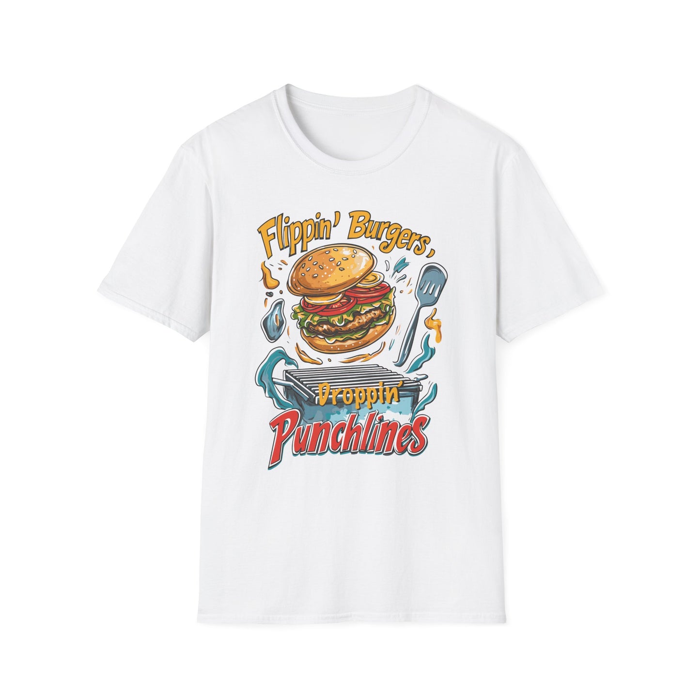 Flippin' Burgers Droppin Punchlines T-Shirt | Father's Day Gift | Unisex Tee for Dads | Comfortable Casual Wear | Gift for Dad | Fire Theme