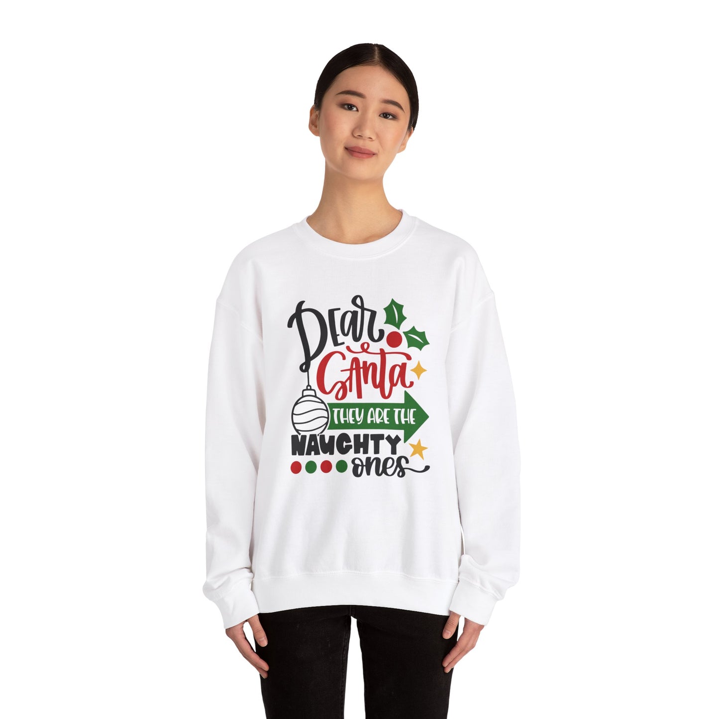 Dear Santa They Are the Naughty Ones Unisex Heavy Blend Crewneck Sweatshirt, Funny T-shirt, Christmas Shirt, Christmas Slogan Shirts, Christmas Sweater, Santa Shirt