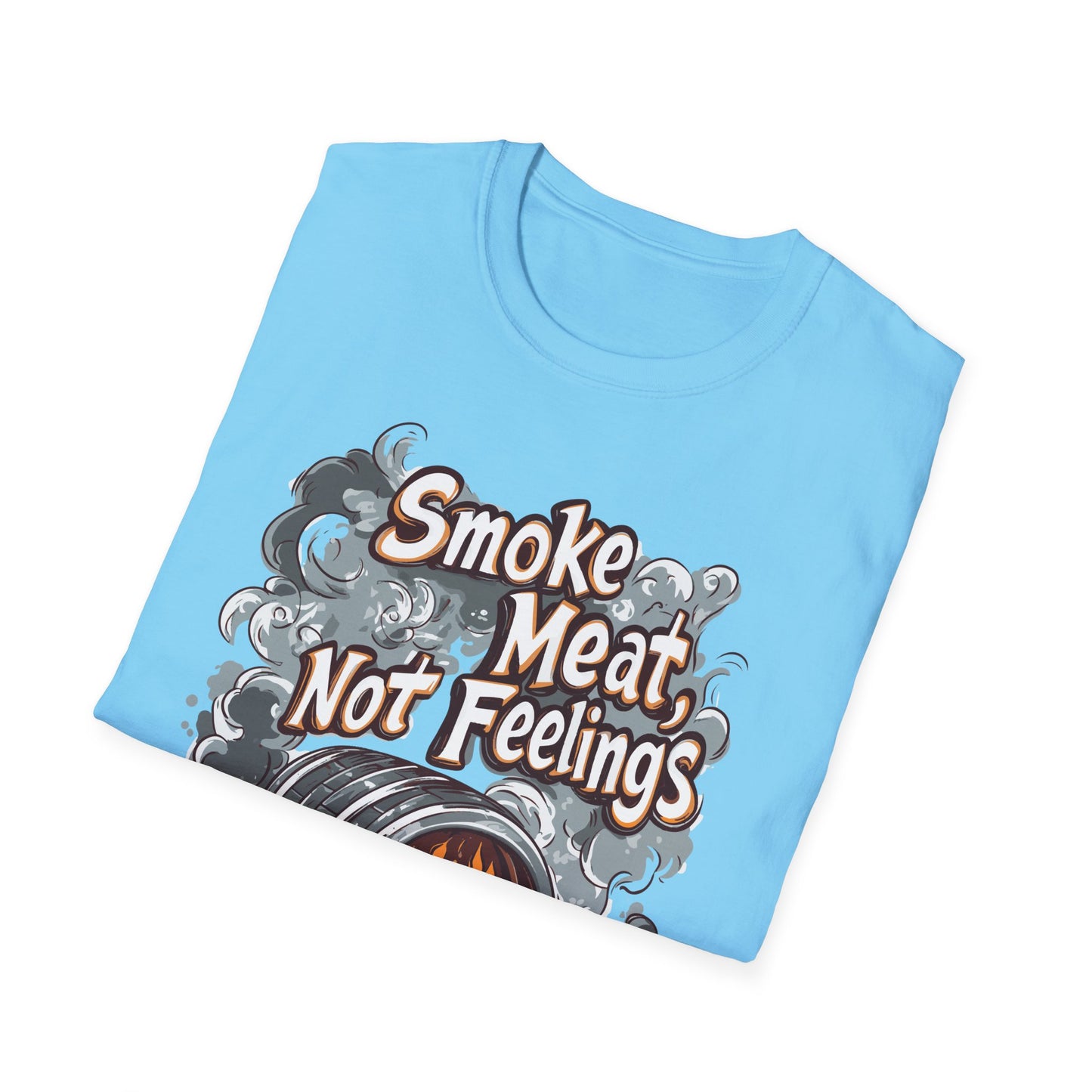 Smoke Meat Not Feeling T-Shirt, BBQ shirt, BBQ Lover Shirt, Meat Lover shirt, Gift for dad, Tailgating shirt, Gift for him, BBQ party outfit