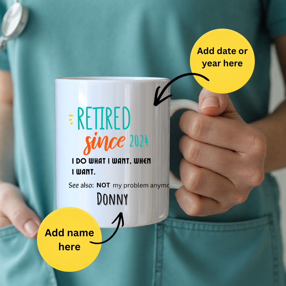Personalized Retired Coffee Mug, Retirement Coffee Cup, Retirement Mug, Retirement Cup, Retirement Gifts, Gift for her/him