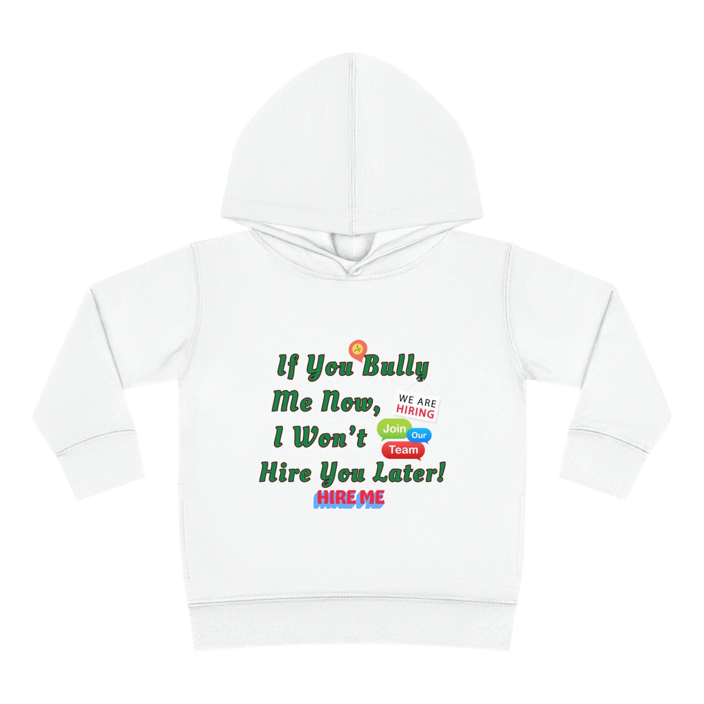 Toddler Hoodie Antibully Message