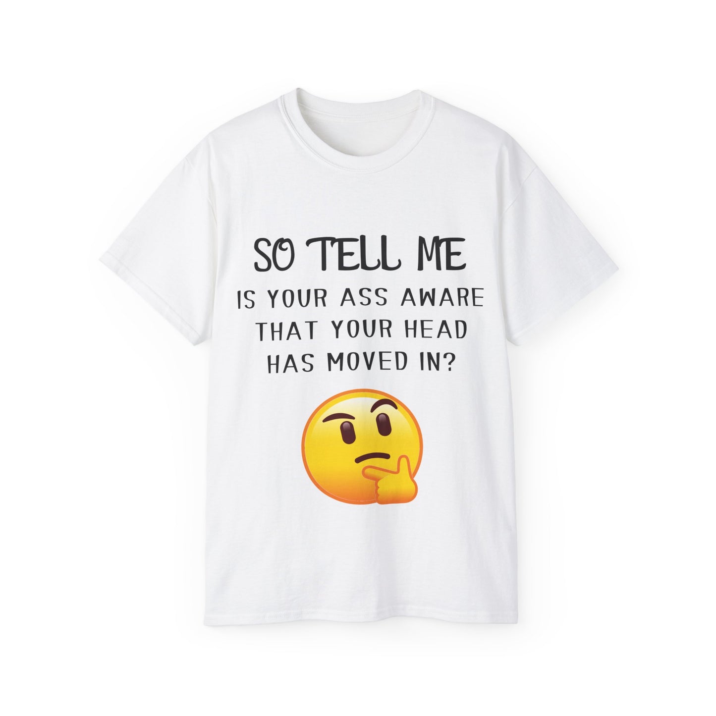 So tell me Unisex Ultra Cotton Tee