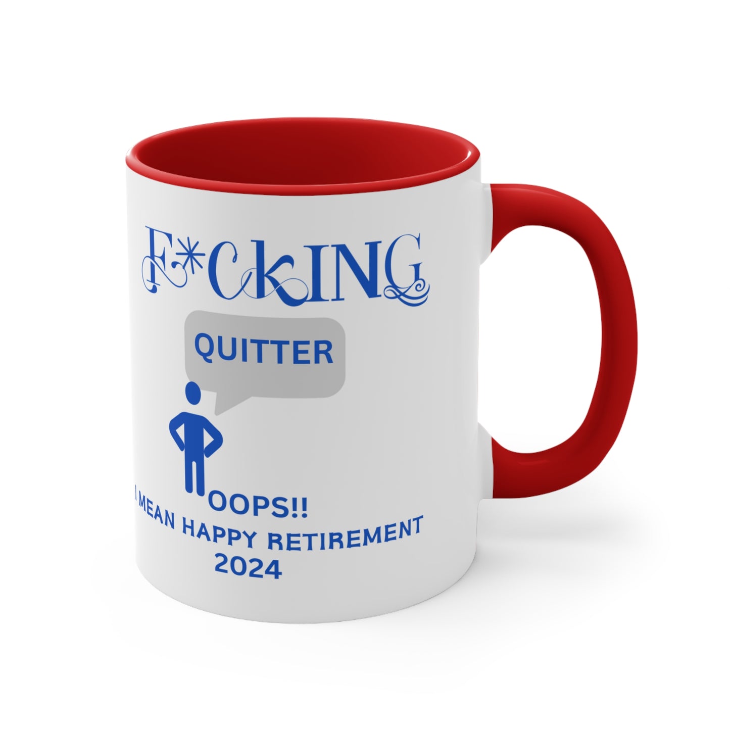 Custom Fucking Quitter, Custom Retirement Gift, Funny Retirement Gift, Retirement Gift for a Man, Retirement Gifts for Woman, Retirement Mug