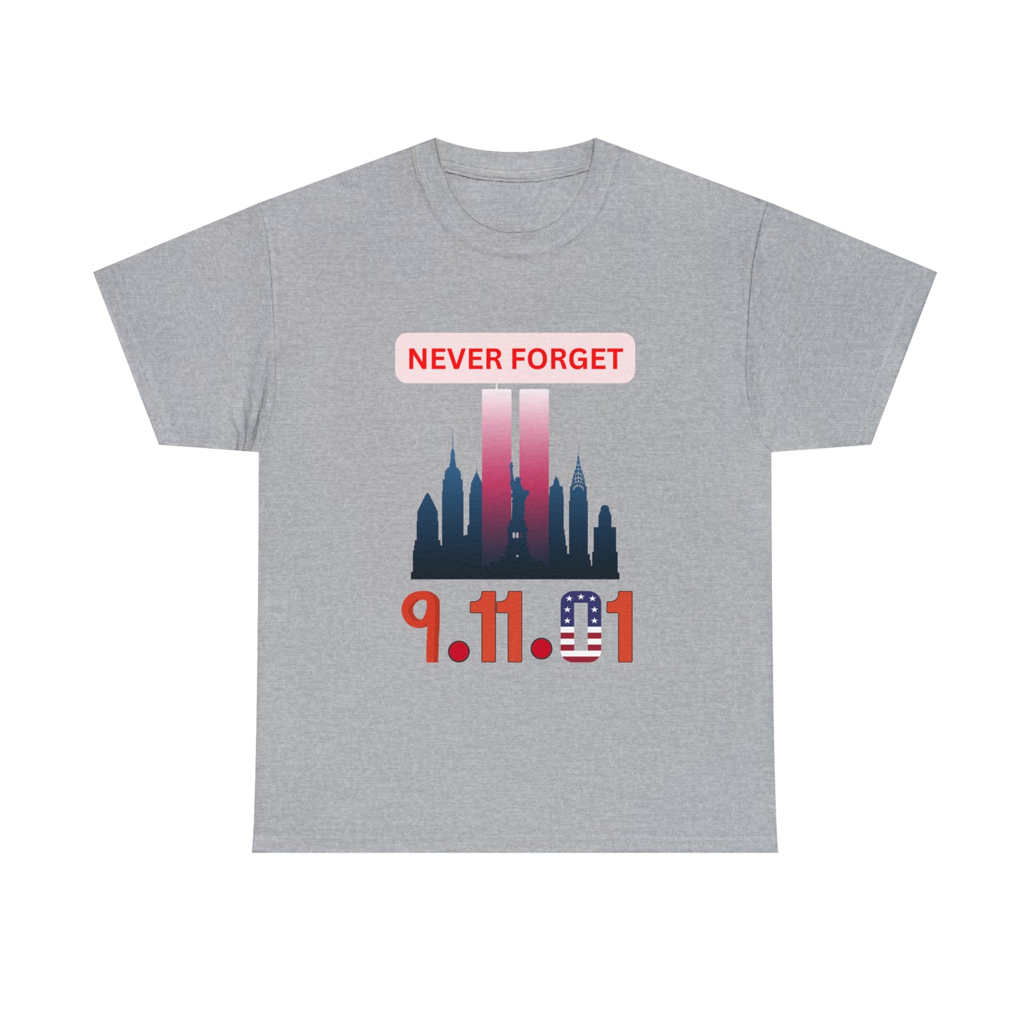 Unisex Heavy Cotton Tee- Never Forget 9/11/01