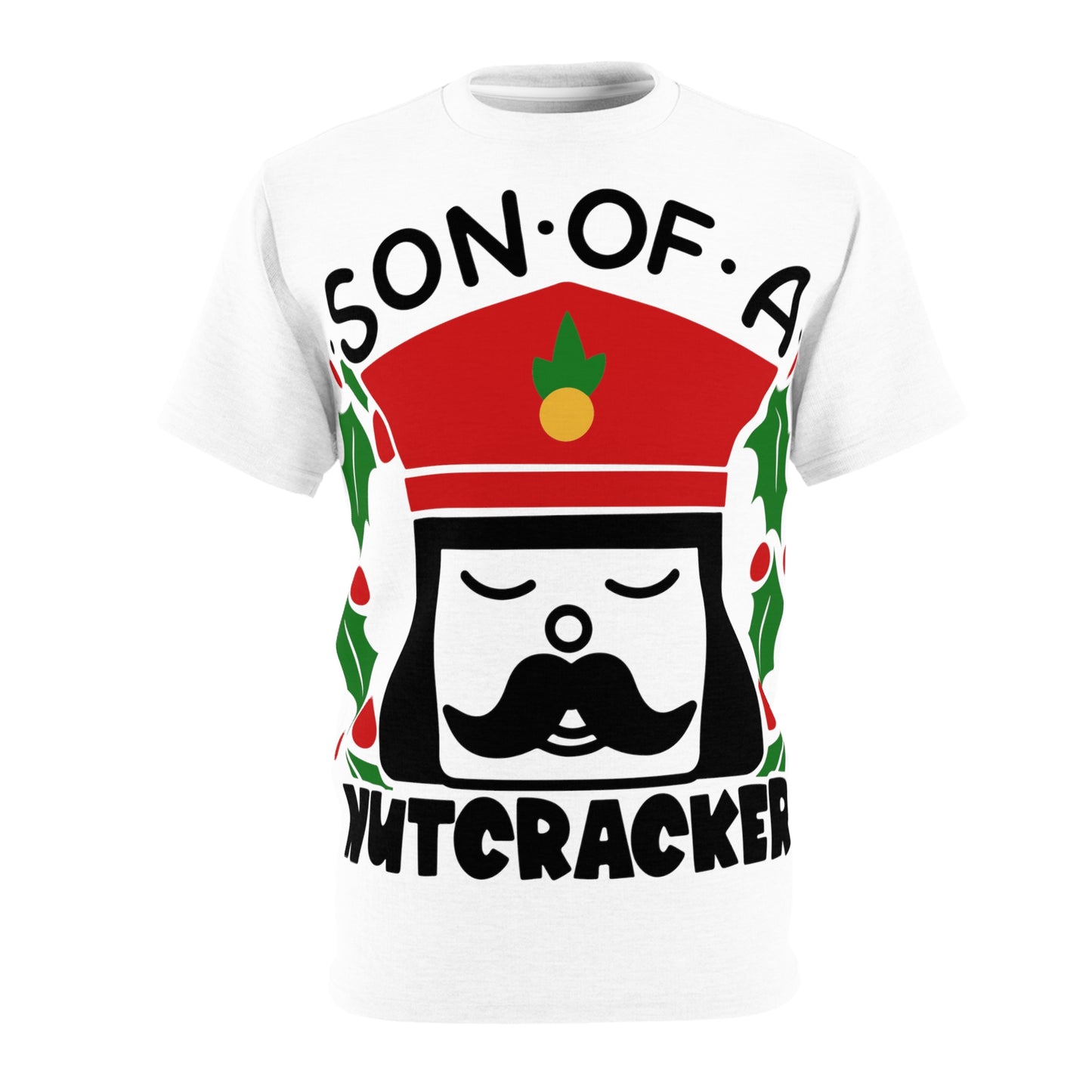 Son Of A Nutcracker Shirt, Nutcracker Holiday Shirt, Christmas, Ugly Christmas T-Shirt, Elf Christmas Shirt, Xmas Tee, Ugly Christmas Tee