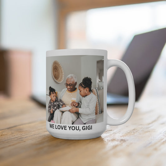 Personalized Photo Mug — 15oz Grandmother Gift, Birthday Gift, Custom Mug Gift for Mom, Anniversary Gift for Her/Him, Valentine's day gifts, Mug with Picture