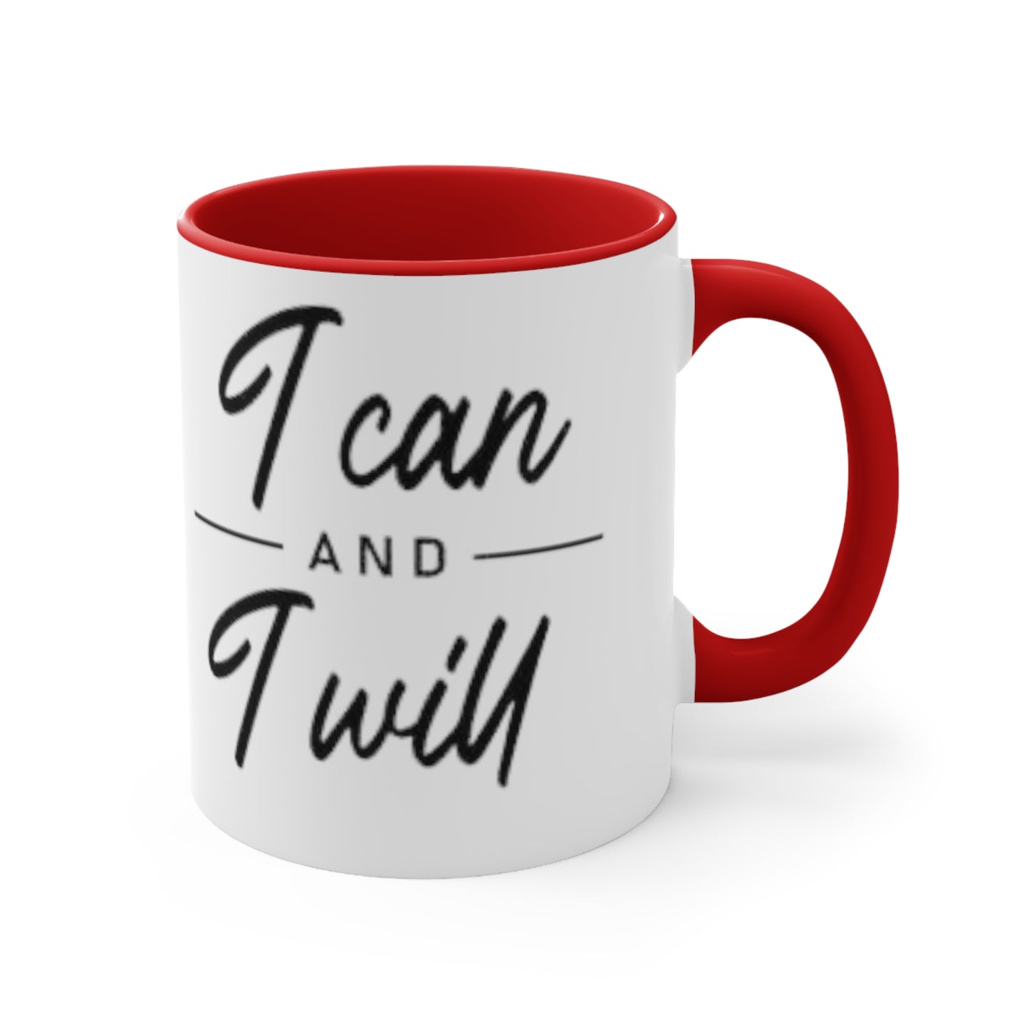 I Can and I Will Ceramic Coffee Mug, teacher gift, coworker gift, unique gift, gift for mom, funny gift, sister gift, Motivation Gift