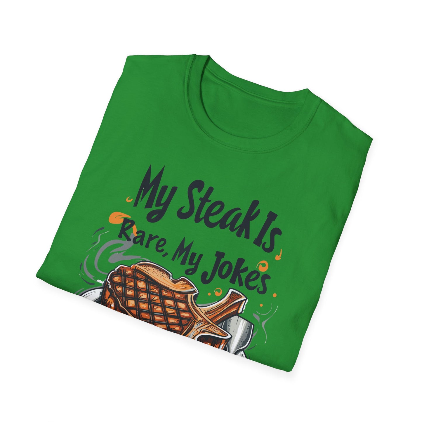 My Steak is Rare My Jokes Well Done T-Shirt | Father's Day Gift | Unisex Tee for Dads | Comfortable Casual Wear | Gift for Dad | Fire Theme