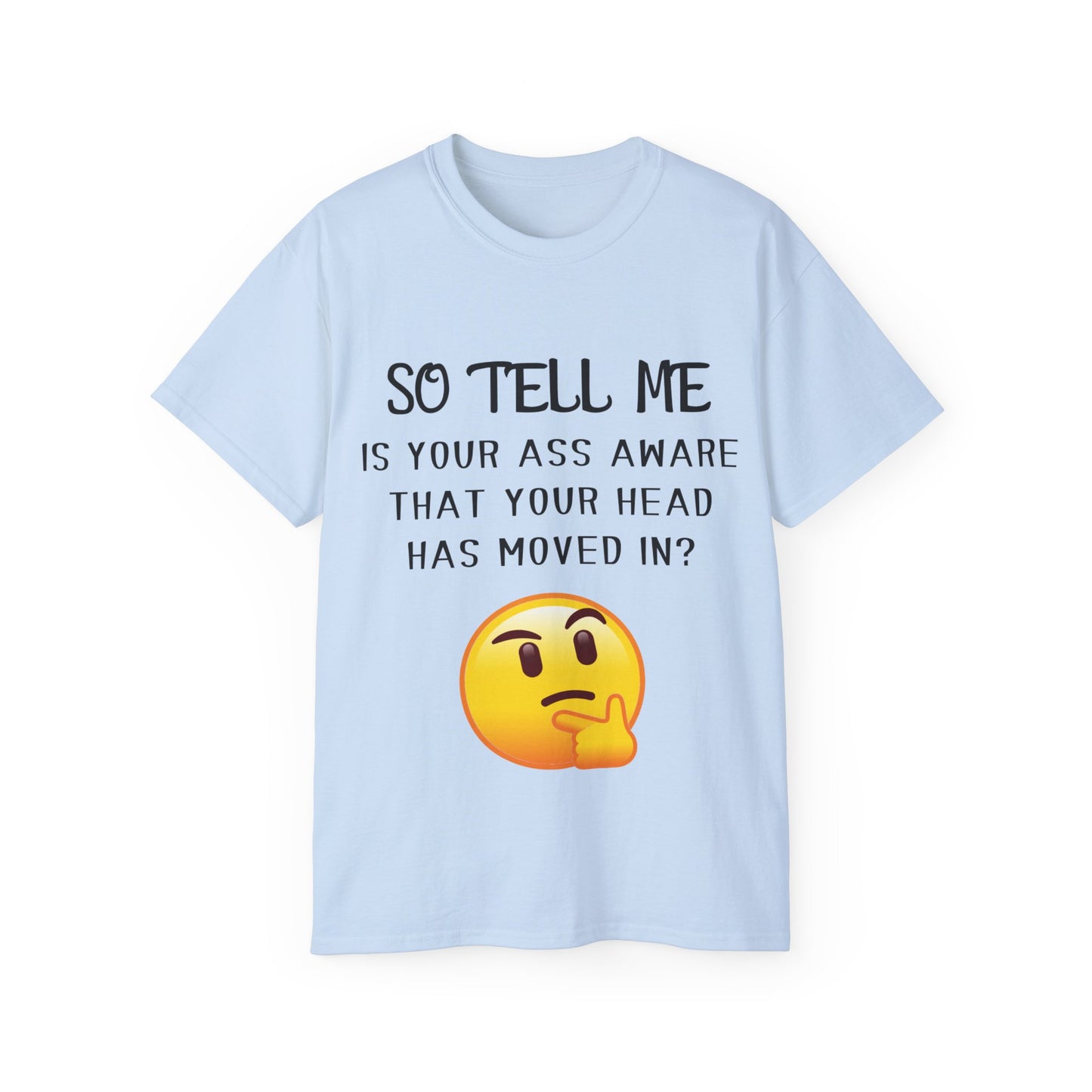 So tell me Unisex Ultra Cotton Tee