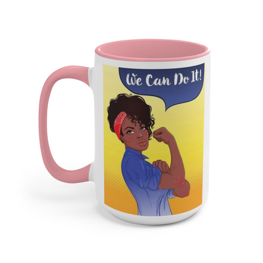 We Can Do It Ceramic Coffee Mug, teacher gift, coworker gift, unique gift, gift for mom, gift for dad, funny mug, Motivation gift