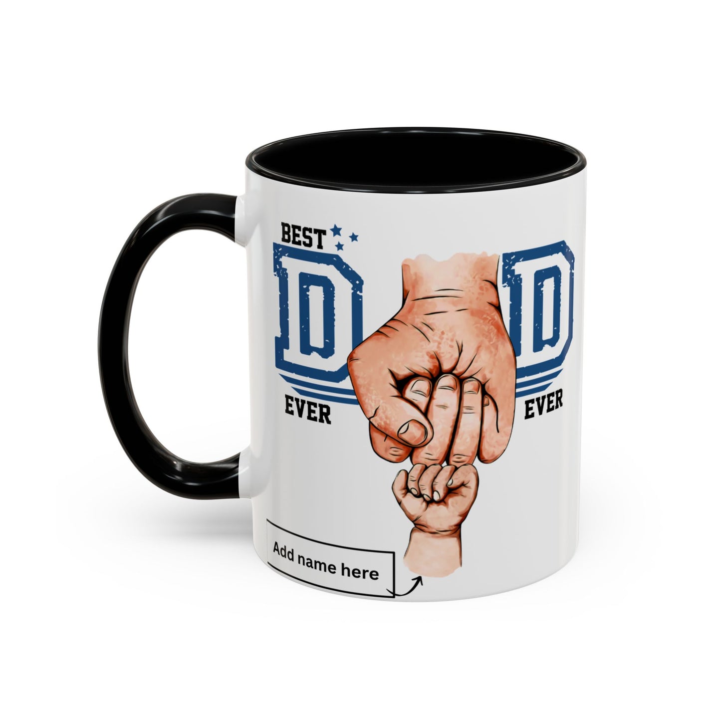 Best Dad Ever Accent Coffee Mug | Father's Day Gift, Dad Mug, Coffee Lover Gift, Family Appreciation, Unique Drinking Cup