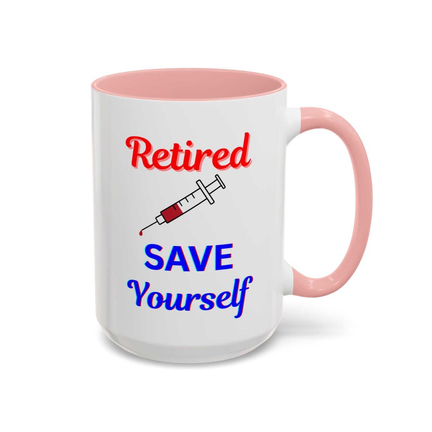 Retired Nurse Save Yourself  Coffee Mug, Fun Gift for Retirement, Personalized Mug for Nurses, Coffee Cup for Grandkids Contact, Perfect for Holidays